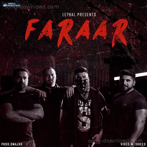 Faraar Lethal Abhie MP3 Download